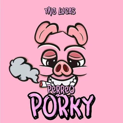 Karaoke Perreo Porky by Yng Lvcas — sing along with lyrics on Singa