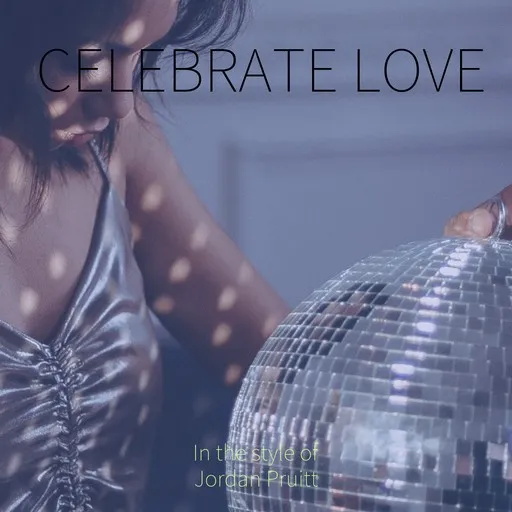 Karaoke Celebrate Love av Jordan Pruitt — sjung med på texten på Singa
