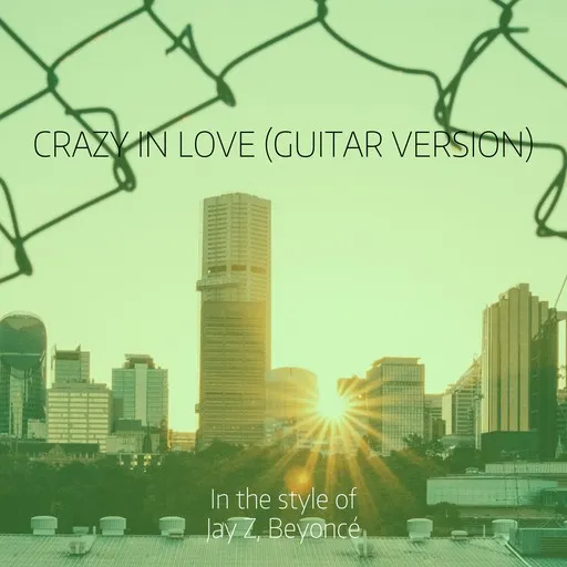 Karaoke Crazy In Love (Guitar Version) by Beyoncé, Jay Z — sing along with lyrics on Singa