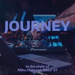 Karaokekappaleen Journey - Deco*27,Miku Hatsune kansikuva