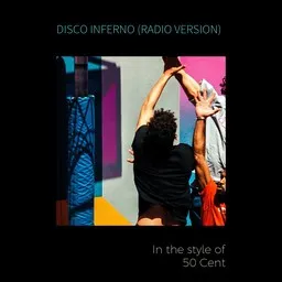 Omslagsbild för Disco Inferno (Radio Version) - 50 Cent karaokeversion