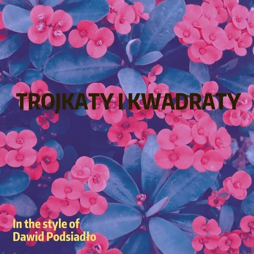 Karaoke Trojkaty i kwadraty by Dawid Podsiadło — sing along with lyrics on Singa