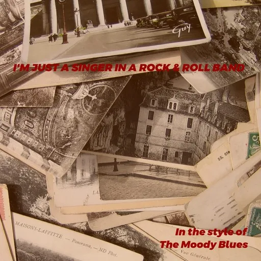 Karaoke I'm Just A Singer In A Rock & Roll Band esittäjältä The Moody Blues — laula mukana sanoituksilla Singassa