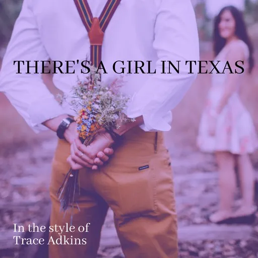 There's A Girl In Texas - Karaoke