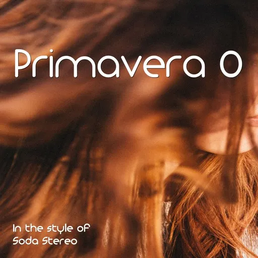 Karaoke Primavera 0 by Soda Stereo — sing along with lyrics on Singa