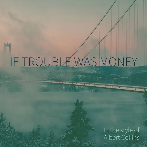 If Trouble Was Money - Karaoke