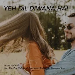 Omslagsbild för Yeh Dil Diwana Hai - Ishq Par Zor Nahin,Lata Mangeshkar,Mohammed Rafi karaokeversion