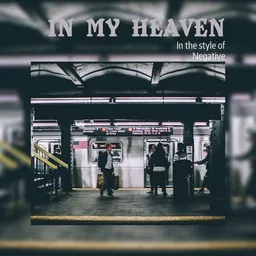 Karaokekappaleen In My Heaven - Negative kansikuva