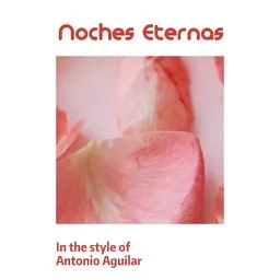 Cover art for Noches Eternas - Antonio Aguilar karaoke version