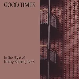 Cover art for Good Times - INXS,Jimmy Barnes karaoke version