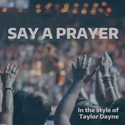 Cover art for Say a Prayer - Taylor Dayne karaoke version