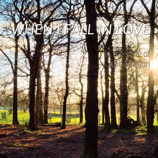 Karaoke When I Fall In Love by Julie London — sing along with lyrics on Singa