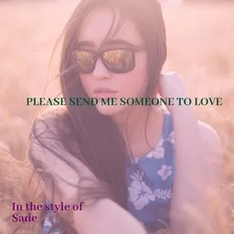Karaokekappaleen Please Send Me Someone To Love - Sade kansikuva