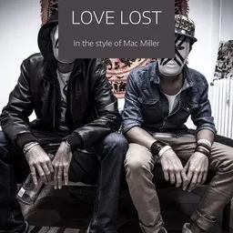 Cover art for Love Lost - Mac Miller karaoke version