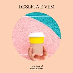 Titelbild für Desliga E Vem - Exaltasamba Karaoke-Version