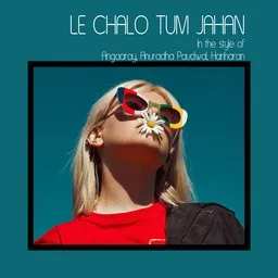 Cover art for Le Chalo Tum Jahan - Angaaray,Anuradha Paudwal,Hariharan karaoke version
