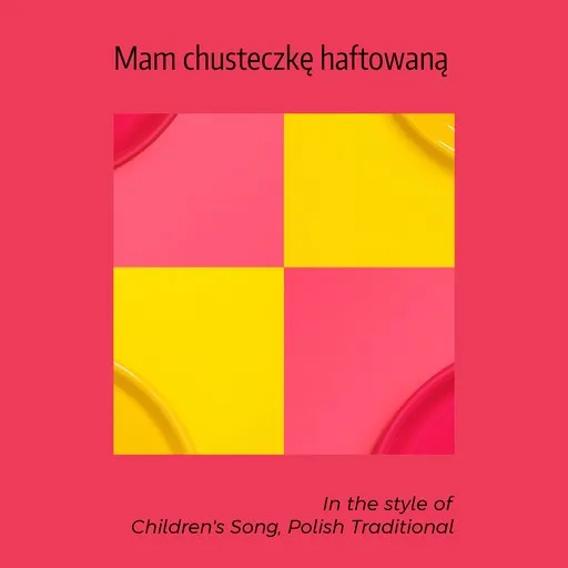 Mam chusteczkę haftowaną - Karaoke
