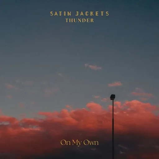 Karaoke On My Own by Satin Jackets, Thunder — sing along with lyrics on Singa