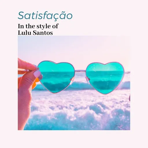 Karaoke Satisfação von Lulu Santos — mit Songtext mitsingen auf Singa