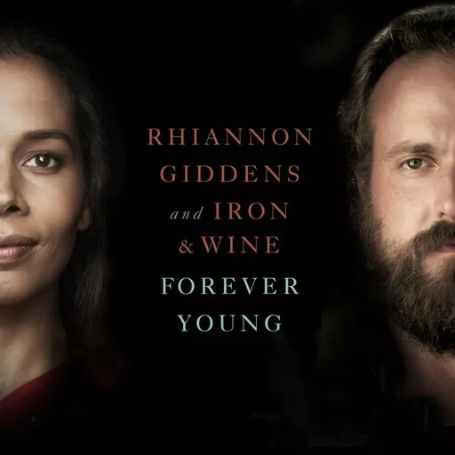 Karaoke Forever Young (From NBC's Parenthood) by Iron & Wine, Rhiannon Giddens — sing along with lyrics on Singa