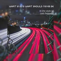 Cover art for What Is And What Should Never Be - Led Zeppelin karaoke version