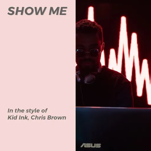 Show Me - Karaoke