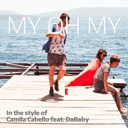 Omslagsbild för My Oh My - Camila Cabello,DaBaby karaokeversion