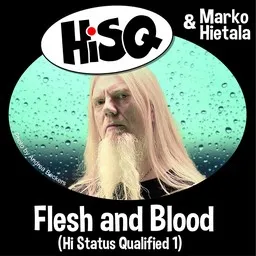 Cover art for Flesh and Blood - HiSQ,Marko Hietala karaoke version