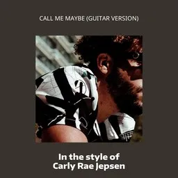 Titelbild für Call Me Maybe (Guitar Version) - Carly Rae Jepsen Karaoke-Version
