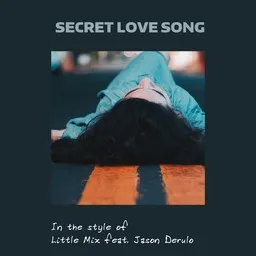 Cover art for Secret Love Song - Jason Derulo,Little Mix karaoke version