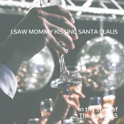 Cover art for I Saw Mommy Kissing Santa Claus - The Jackson 5 karaoke version