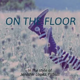 Cover art for On the Floor - Jennifer Lopez,Pitbull karaoke version