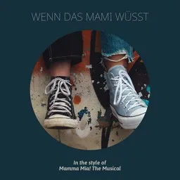 Cover art for Wenn das Mami wüsst - Mamma Mia! The Musical karaoke version