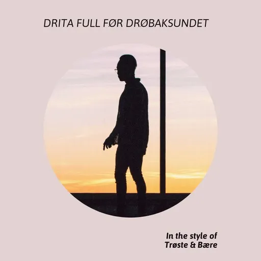 Karaoke Drita full før Drøbaksundet by Trøste & Bære — sing along with lyrics on Singa