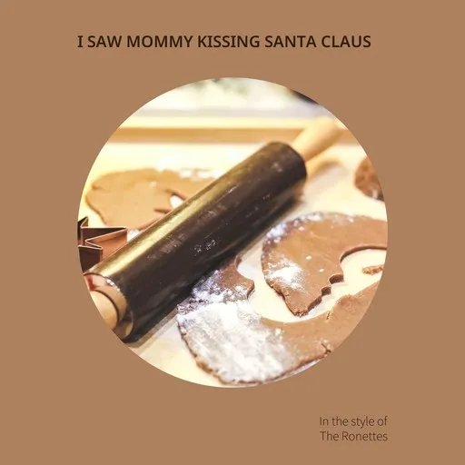 Karaoke I Saw Mommy Kissing Santa Claus by The Ronettes — sing along with lyrics on Singa