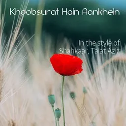 Karaokekappaleen Khoobsurat Hain Aankhein - Shahkaar,Talat Aziz kansikuva