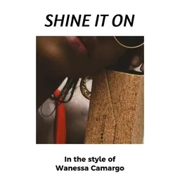 Titelbild für Shine It On - Wanessa Camargo Karaoke-Version
