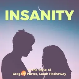 Cover art for Insanity - Gregory Porter,Lalah Hathaway karaoke version