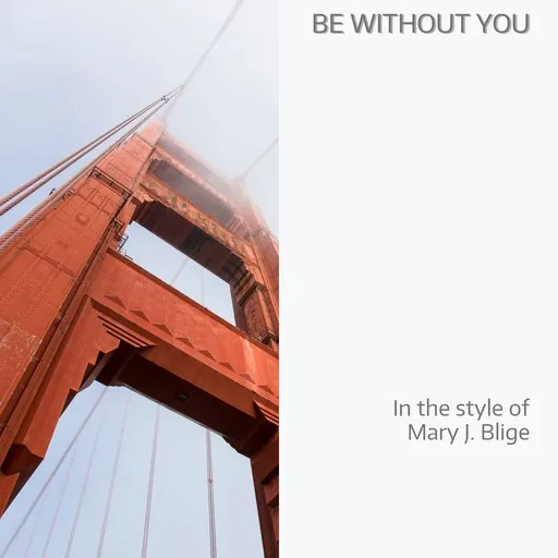 Karaoke Be Without You by Mary J. Blige — sing along with lyrics on Singa