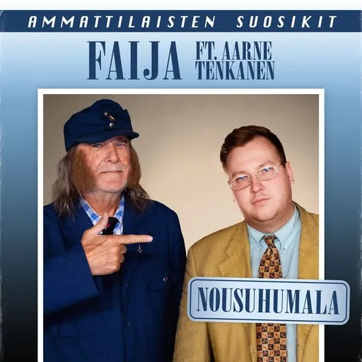 Karaoke Nousuhumala by Aarne Tenkanen, Faija — sing along with lyrics on Singa
