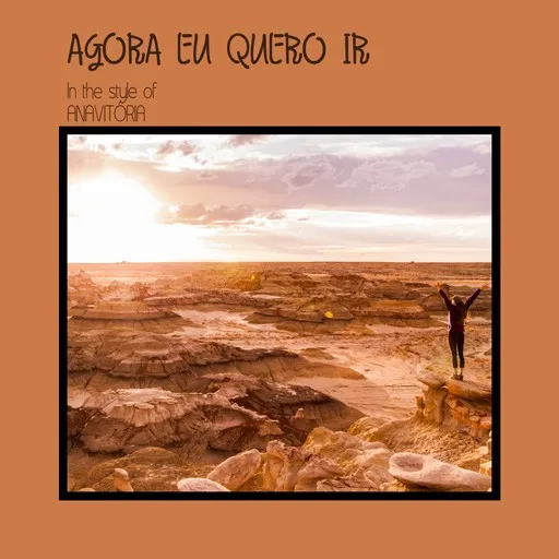 Agora Eu Quero Ir - Karaoke