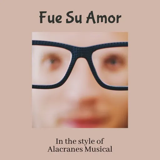 Fue Su Amor - Karaoke