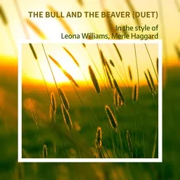 Cover art for The Bull And The Beaver (Duet) - Leona Williams,Merle Haggard karaoke version