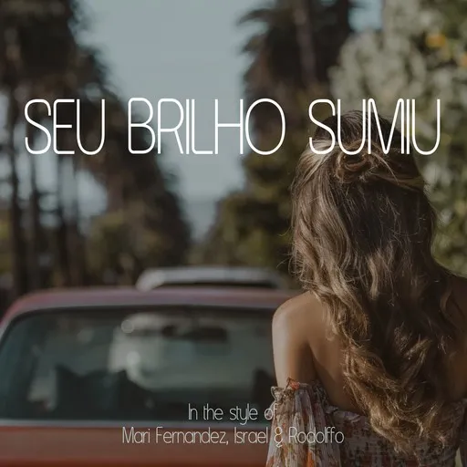 Karaoke Seu Brilho Sumiu by Israel & Rodolffo, Mari Fernandez — sing along with lyrics on Singa