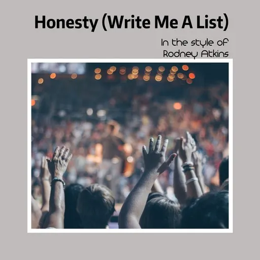 Honesty (Write Me A List) - Karaoke