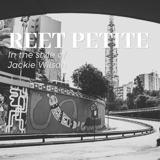 Karaoke Reet Petite by Jackie Wilson — sing along with lyrics on Singa