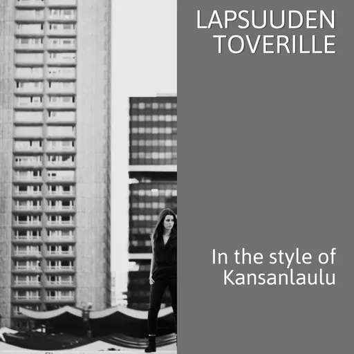 Lapsuuden toverille - Karaoke