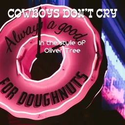 Cover art for Cowboys Don't Cry - Oliver Tree karaoke version