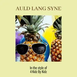 Cover art for Auld Lang Syne - 4 Kidz By Kidz karaoke version