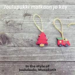 Titelbild für Joulupukki matkaan jo käy - Joululaulu,Musakatit Karaoke-Version